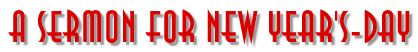 A Sermon For New Year's-Day