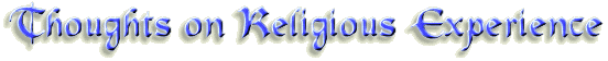 Thoughts on Religious Experience